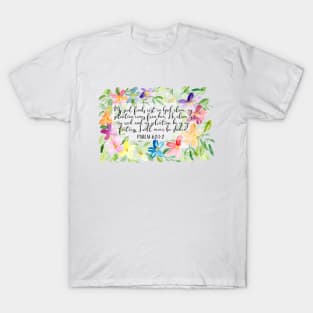 My soul find rest in God alone | Scripture Art T-Shirt